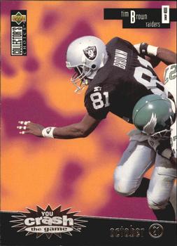 Tim Brown VAR: October 21 Oakland Raiders 1996 Upper Deck Collector's Choice NFL You Crash the Game Silver #CG18b